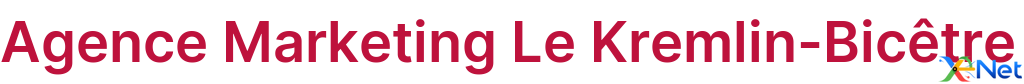 Agence Marketing Le Kremlin-Bicêtre